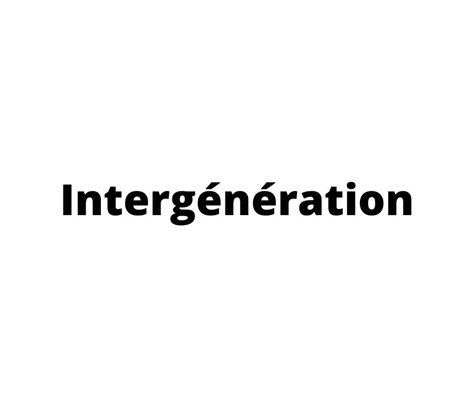 Intergénération